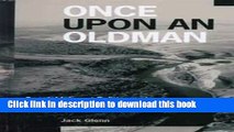 [Popular] Once Upon an Oldman: Special Interest Politics and the Oldman River Dam Paperback