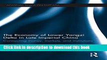 Books The Economy of Lower Yangzi Delta in Late Imperial China: Connecting Money, Markets, and