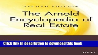 [Popular] The Arnold Encyclopedia of Real Estate Hardcover Online