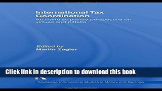 Books International Tax Coordination: An Interdisciplinary Perspective on Virtues and Pitfalls