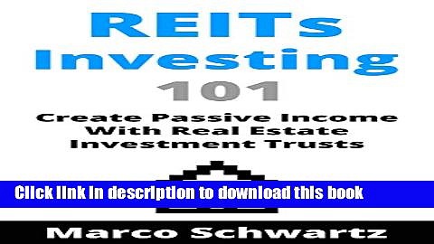 [Popular] REITs Investing 101: Create Passive Income With Real Estate Investment Trusts Paperback