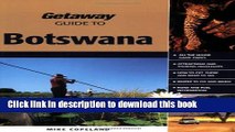 [Download] Getaway Guide to Botswana: Where Time Stands Still Kindle Collection