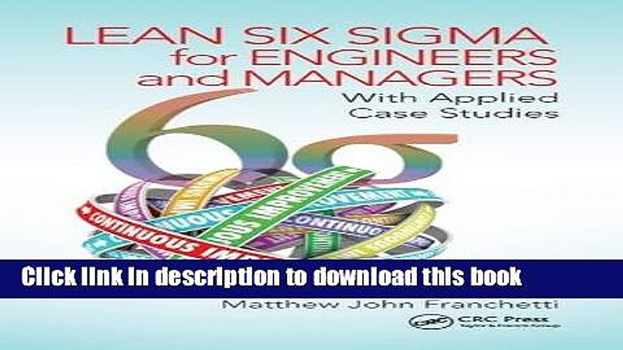 [Download] Lean Six Sigma for Engineers and Managers: With Applied Case Studies Hardcover Collection