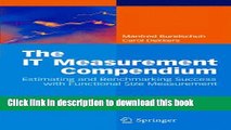 Ebook The IT Measurement Compendium: Estimating and Benchmarking Success with Functional Size