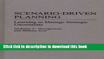 [Download] Scenario-Driven Planning: Learning to Manage Strategic Uncertainty (Cambridge Applied