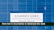 [Download] Student Debt: Rhetoric and Realities of Higher Education Financing Kindle Collection