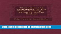 Ebook Chronicles and Characters of the Stock Exchange Full Online