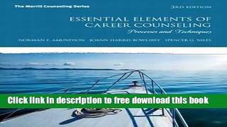 [Download] Essential Elements of Career Counseling: Processes and Techniques (3rd Edition) (The