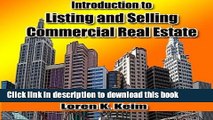 [Popular] Introduction to Listing and Selling Commercial Real Estate Hardcover Online