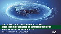 Books A Dictionary of International Trade Organizations and Agreements Free Online