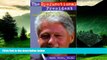 READ FREE FULL  The Dysfunctional President: Understanding the Compulsions of Bill Clinton