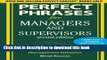 [Popular] Perfect Phrases for Managers and Supervisors, Second Edition Paperback Collection