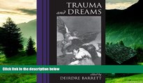 Full [PDF] Downlaod  Trauma and Dreams  READ Ebook Full Ebook Free