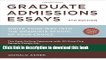 [Popular] Graduate Admissions Essays, Fourth Edition: Write Your Way into the Graduate School of