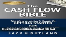 Ebook The Cash Flow Bible: The New Investor s Guide to Getting Started with Cash Flow Real Estate
