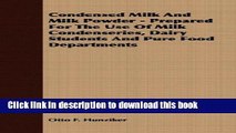Ebook Condensed Milk and Milk Powder - Prepared for the Use of Milk Condenseries, Dairy Students