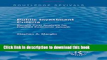 Ebook Public Investment Criteria (Routledge Revivals): Benefit-Cost Analysis for Planned Economic