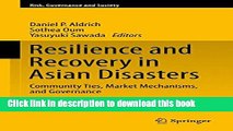 Ebook Resilience and Recovery in Asian Disasters: Community Ties, Market Mechanisms, and