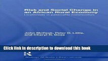 Books Risk and Social Change in an African Rural Economy: Livelihoods in Pastoralist Communities
