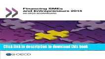 Books Financing Smes and Entrepreneurs 2014: An OECD Scoreboard Free Online