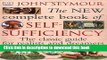 [Popular] The New Complete Book of Self-Sufficiency: The Classic Guide for Realists and Dreamers