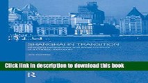 Books Shanghai in Transition: Changing Perspectives and Social Contours of a Chinese Metropolis