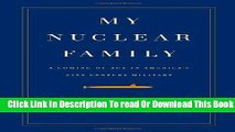 Books My Nuclear Family: A Coming-of-Age in America s Twenty-first-Century Military Free Online