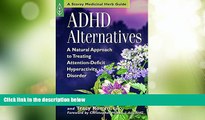 Big Deals  ADHD Alternatives: A Natural Approach to Treating Attention Deficit Hyperactivity