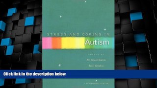 Big Deals  Stress and Coping in Autism  Free Full Read Most Wanted