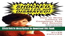 [Popular] Shocked, Appalled, and Dismayed!: How to Write Letters of Complaint That Get Results
