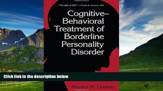 READ FREE FULL  Cognitive-Behavioral Treatment of Borderline Personality Disorder  READ Ebook