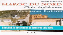 [Download] Maroc du nord : citÃ©s andalouses et montagnes berbÃ¨res Hardcover Free