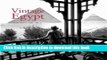 [Download] Vintage Egypt: Cruising the Nile in the Golden Age of Travel Kindle Collection