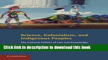 [Popular] Science, Colonialism, and Indigenous Peoples: The Cultural Politics of Law and Knowledge