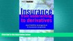 READ book  Insurance: From Underwriting to Derivatives: Asset Liability Management in Insurance