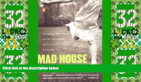 Big Deals  Mad House: Growing Up in the Shadow of Mentally Ill Siblings  Best Seller Books Most
