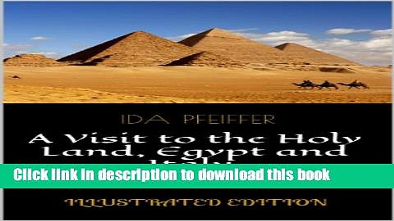 [Download] A Visit to the Holy Land, Egypt and Italy (Illustrated Edition) Hardcover Online