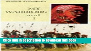 [Download] My Warriors and I: Among the Samburu of Northern Kenya Hardcover Collection
