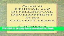 [Popular] Forms of Ethical and Intellectual Development in the College Years: A Scheme Paperback