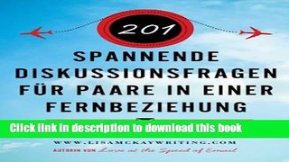 Ebook 201 spannende Diskussionsfragen fÃ¼r Paare in einer Fernbeziehung (German Edition) Free