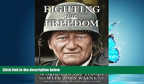 Popular Book Fighting for Freedom: A Salute to the Troops with John Wayne