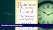 Popular Book Rainbow in the Cloud: The Wisdom and Spirit of Maya Angelou