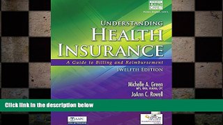 READ book  Understanding Health Insurance: A Guide to Billing and Reimbursement (Book Only)  BOOK