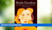 Big Deals  Beside Ourselves: Our Hidden Personality in Everyday Life  Best Seller Books Most Wanted