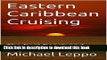 [Download] Eastern Caribbean Cruising: The Best Beach and Port Bars/Restaurants Kindle Free