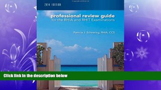 READ book  Professional Review Guide for the RHIA and RHIT Examinations, 2014 Edition with