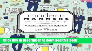 [Popular] Modern Manners: Tools to Take You to the Top Kindle Online