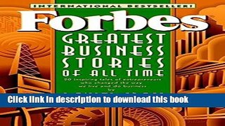 [Popular] ForbesÃ‚ Greatest Business Stories of All Time Paperback Free