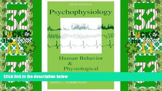 Big Deals  Psychophysiology: Human Behavior and Physiological Response (Psychophysiology: Human