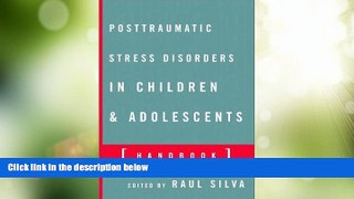 Big Deals  Posttraumatic Stress Disorder in Children and Adolescents: Handbook  Free Full Read
